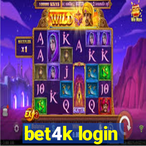 bet4k login